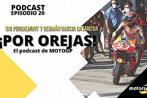 Podcast 'Por Orejas': y 265 días después, vuelve el ‘jefe’ de MotoGP