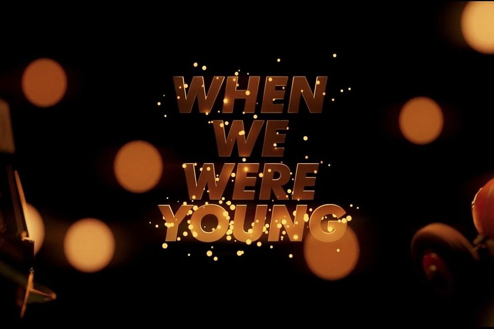When We Were Young