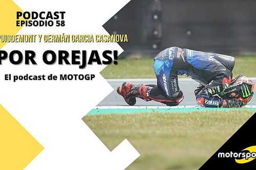 Podcast MotoGP 'Por Orejas' – Aleix envía a Quartararo al rincón de pensar