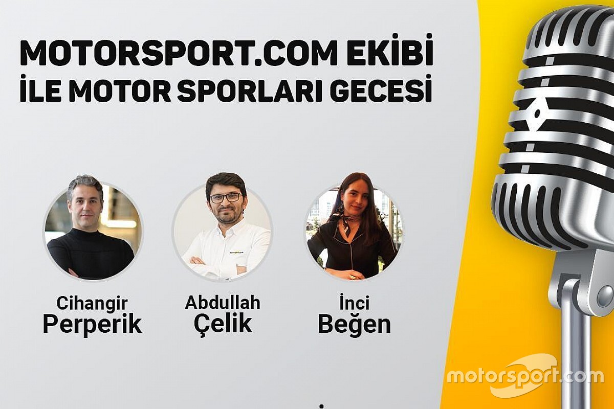 Motorsport.com Türkiye ile Motor Sporları Gecesi