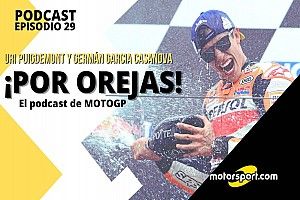Podcast MotoGP 'Por Orejas' - Márquez encuentra el rumbo; Viñales lo pierde