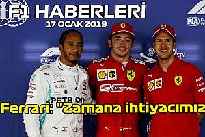 Video: Ferrari "Zamana ihtiyacımız var" - 17 Ocak Cuma F1 ve Motor Sporları Haberleri