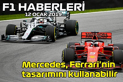 Video: Mercedes, Ferrari'nin tasarımını kullanabilir - 12 Ocak Pazar F1 ve Motor Sporları Haberleri