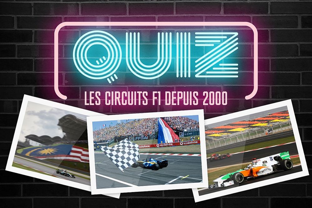 Quiz - Tous les circuits de F1 depuis 2000