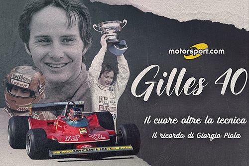 Gilles 40 | Piola: "Con Gilles in pista c'erano piloti impauriti"