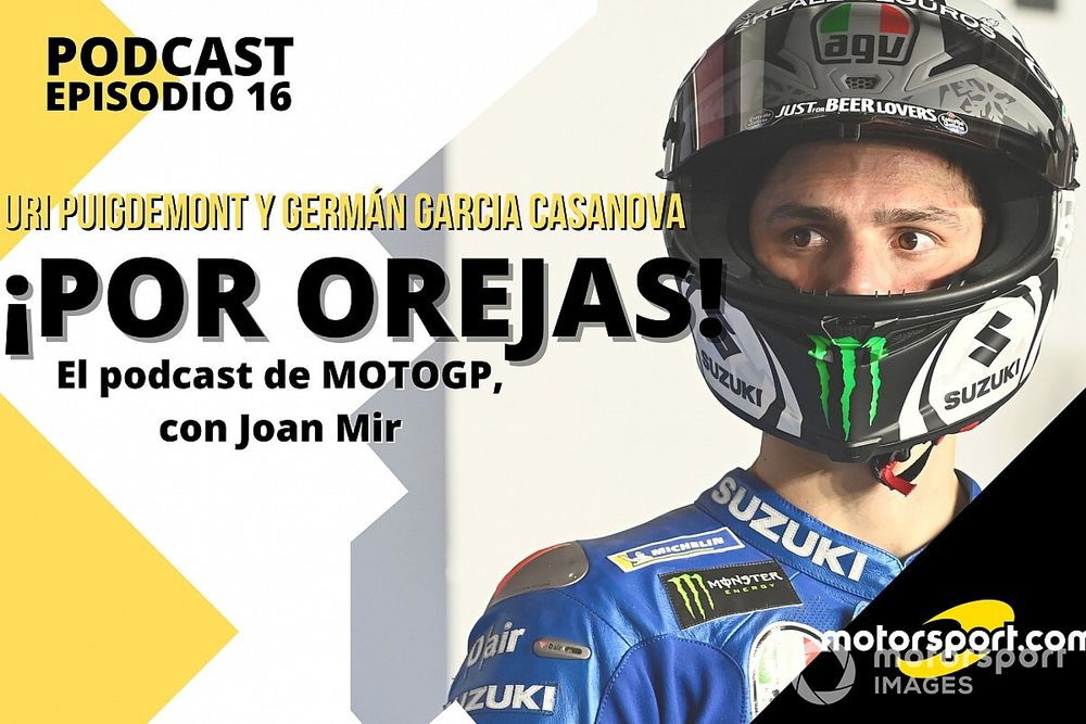 Podcast 'Por Orejas' – Mir: “Aún no se ha visto lo mejor de mí”