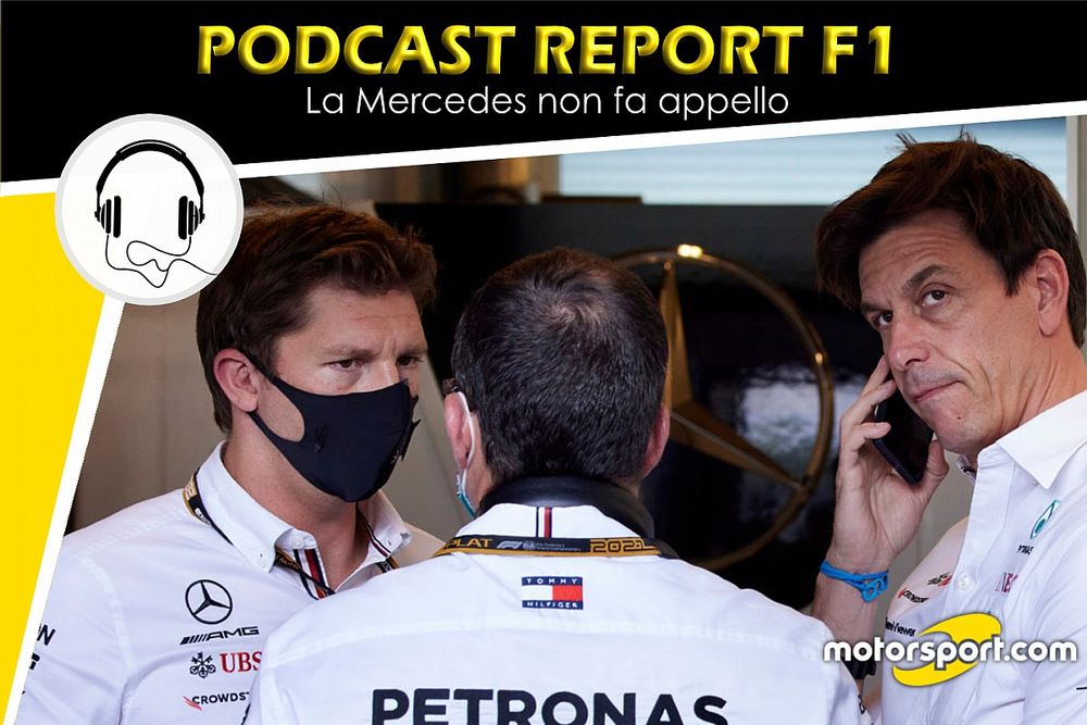 Podcast F1: Mercedes non fa appello, ma non è finita qui?