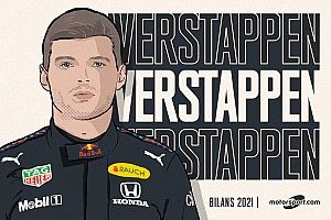 Bilan 2021 - Max Verstappen, Champion du monde sans compromis