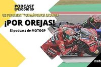 Podcast MotoGP 'Por Orejas' – Quartararo, solo ante el ejército rojo