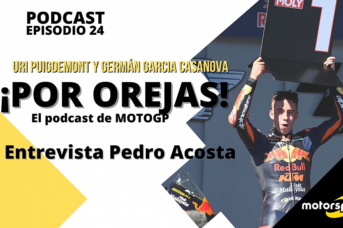 Podcast 'Por Orejas' - Acosta: “Estoy liderando un Mundial que no me toca”