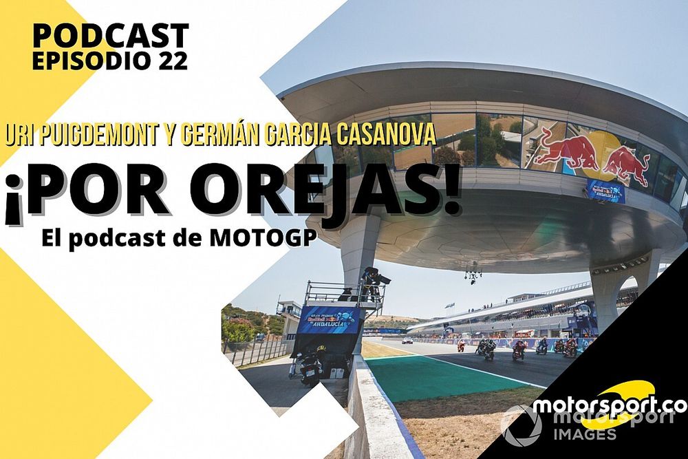 Podcast ‘Por Orejas’: Jerez, para lo bueno y para lo malo