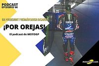 Podcast MotoGP 'Por Orejas' – La fortaleza de Ducati acorrala a Quartararo