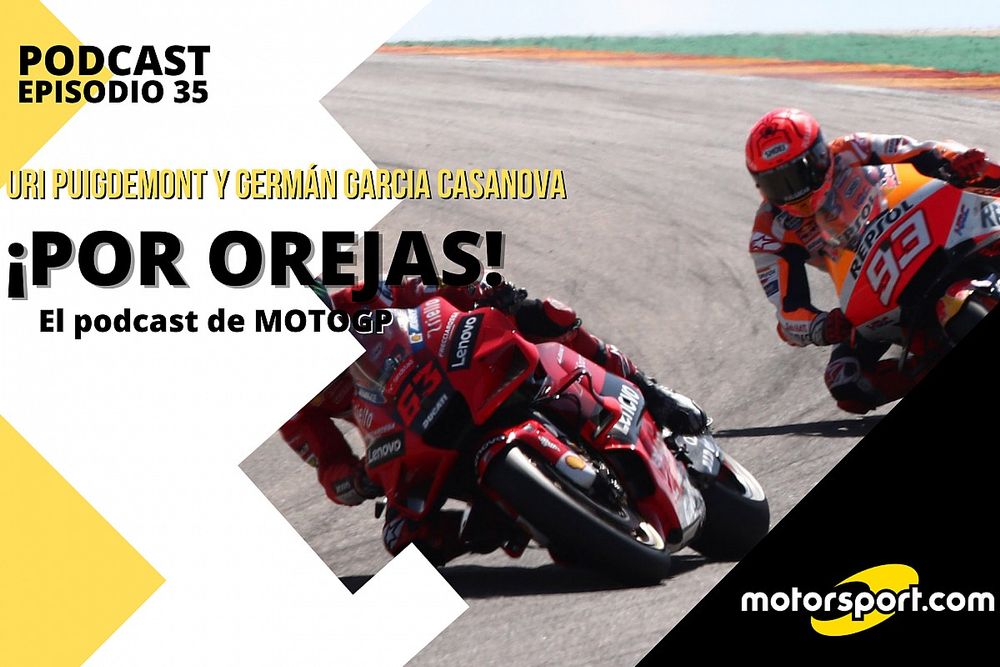 Podcast MotoGP 'Por Orejas' – "Bagnaia se confirma; Márquez vuelve"