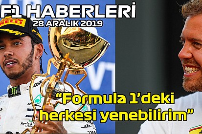 Video: Vettel "Formula 1'deki herkesi yenebilirim" - 28 Aralık F1 ve Motor Sporları Haberleri