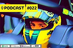 Podcast #022 - Igor Fraga e suas histórias no automobilismo real e virtual