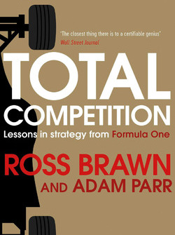 Ross Brawn and Adam Parr book cover, Total Competition: Lessons in Strategy from Formula One