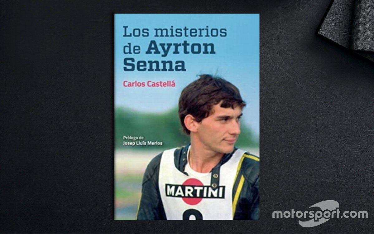 Los misterios de Ayrton Senna - Carlos Castellá