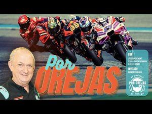 'POR OREJAS' #99: RAMÓN FORCADA explica las FUTURAS REGLAS DE MOTOGP | El PODCAST de Motorsport.com