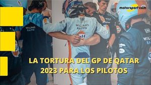 La tortura del GP de Qatar 2023 de F1 para los pilotos