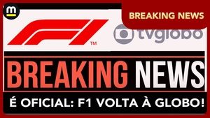F1 VOLTA À GLOBO! Saiba TODOS OS DETALHES: quantas corridas na TV ABERTA? Quem NARRA? Terá F2 e F3?